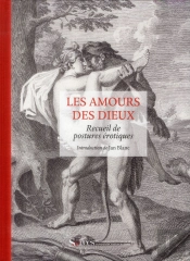 Les Amours Des Dieux ; Recueil De Postures Érotiques