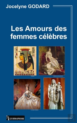 Bertrand.pt - Les Amours Des Femmes Célèbres