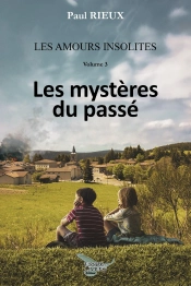 Les Amours Insolites 3 - Les Mystères Du Passé
