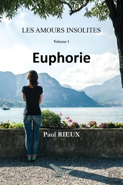 Bertrand.pt - Les Amours Insolites Volume 1 : Euphorie
