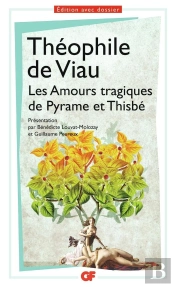 Les Amours Tragiques De Pyrame Et Thisbé