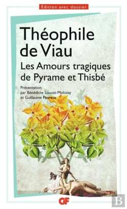 Bertrand.pt - Les Amours Tragiques De Pyrame Et Thisbé