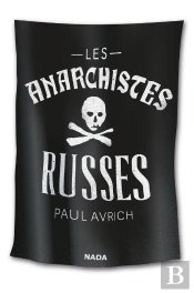 Les Anarchistes Russes