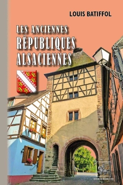 Bertrand.pt - Les Anciennes Républiques Alsaciennes