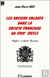 Les Anciens Soldats Dans La Société Française Au Xviiie Siècle
