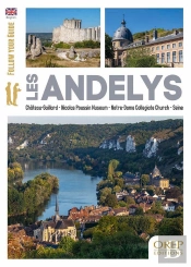 Les Andelys (Anglais) - Chateau-Gaillard - Le Musee Nicolas-Poussin - La Collegiale Notre-Dame - La