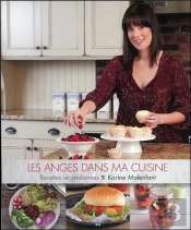 Les Anges Dans Ma Cuisine - Recettes Vegetaliennes