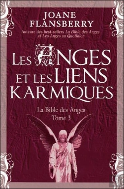 Bertrand.pt - Les Anges Et Les Liens Karmiques - La Bible Des Anges T.3