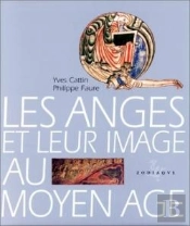 Les Anges Et Leur Image Au Moyen-Âge