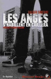 Les Anges S Habillent En Caillera