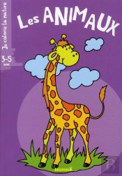 Les Animaux 3-5 Ans Girafe Je Colorie La Nature