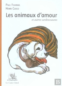 Bertrand.pt - Les Animaux D'Amour Et Autres Sardinosaures