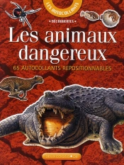 Les Animaux Dangereux