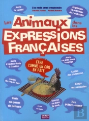 Les Animaux Dans Les Expressions Françaises