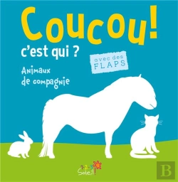 Bertrand.pt - Les Animaux De Compagnie (Coll. Coucou C'Est Qui ?)