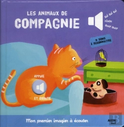 Bertrand.pt - Les Animaux De Compagnie Nouvelle Edition (Mes Premiers Imagiers A Ecouter