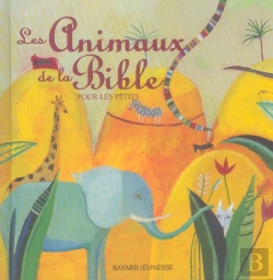 Bertrand.pt - Les Animaux De La Bible Pour Les Petits