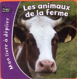 Bertrand.pt - Les Animaux De La Ferme ; Mon Livre À Déplier