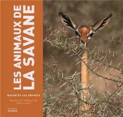 Bertrand.pt - Les Animaux De La Savane Racontés Aux Enfants