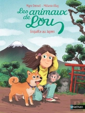 Les Animaux De Lou : Enquête Au Japon
