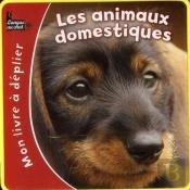Les Animaux Domestiques ; Mon Livre À Déplier