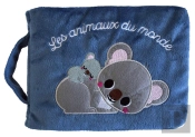 Les Animaux Du Monde (Livre Tissu) - Nouvelle Edition