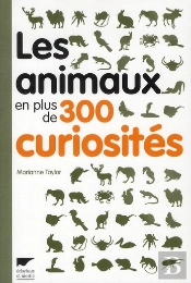 Les Animaux En Plus De 300 Curiosites