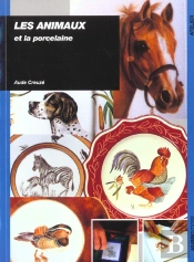 Les Animaux Et La Porcelaine