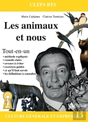 Les Animaux Et Nous : Imaginer, Comprendre, Connaître L'Animal