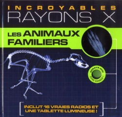 Bertrand.pt - Les Animaux Familiers - Incroyables Rayons X