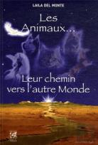 Les Animaux ; Leur Chemin Vers L'Autre Monde