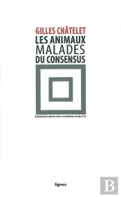 Les Animaux Malades Du Consensus