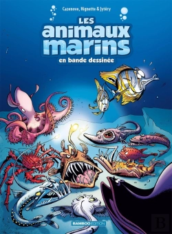 Bertrand.pt - Les Animaux Marins En Bande Dessinée Tome 6