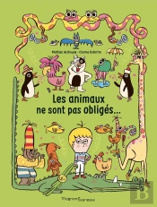 Les Animaux Ne Sont Pas Obligés