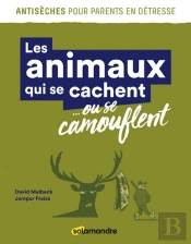 Les Animaux Qui Se Cachent... Ou Se Camouflent