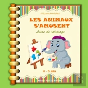 Les Animaux S'Amusent - Livre De Coloriage