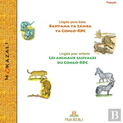 Bertrand.pt - Les Animaux Sauvages Du Congo Rdc En Lingala ; Banyama Ya Zamba Ya Congo Rdc
