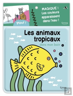 Bertrand.pt - Les Animaux Tropicaux Dans Mon Bain