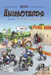 Les Animotards T02 Chromes Rugissants