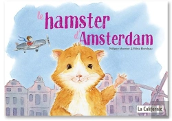 Bertrand.pt - Les Animuchachos T.1 : Le Hamster D'Amsterdam