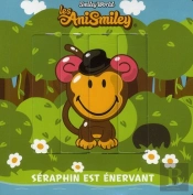 Les Anismiley - Seraphin Est Enervant