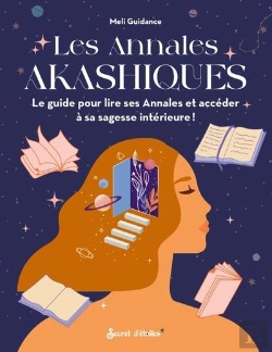 Bertrand.pt - Les Annales Akashiques : Le Guide Pour Lire Ses Annales Et Accéder À Sa Sagesse Intérieure