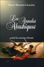 Les Annales Akashiques ; Portail Des Mémoires D'Éternité