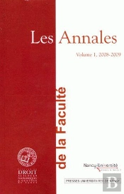 Les Annales De La Faculté De Droit Tome 1 ; Sciences Économiques Et Gestion De Nancy (Édition 2008/2009)