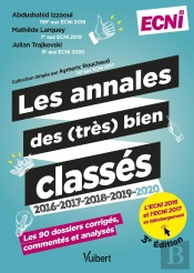 Les Annales Des (Très) Bien Classés 2018-2019-2020 ; La Correction Corrigée, Commentée Et Analysée D