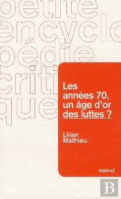 Les Années 70, Un Âge D'Or Des Luttes ?
