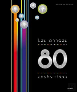 Bertrand.pt - Les Années 80 ; Les Années Enchantées