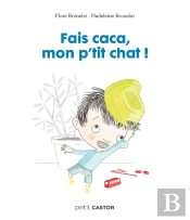 Les Années Crèche - Fais Caca, Mon P'Tit Chat !