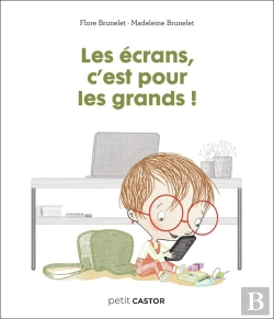 Bertrand.pt - Les Années Crèche : Les Écrans, C'Est Pour Les Grands !
