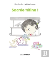 Les Années Crèche - Sacrée Tétine !